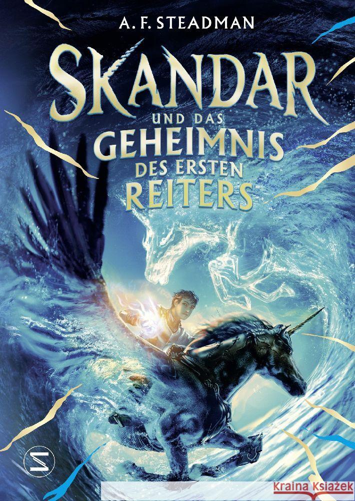 Skandar und das Geheimnis des Ersten Reiters Steadman, A. F. 9783505151033 Schneiderbuch