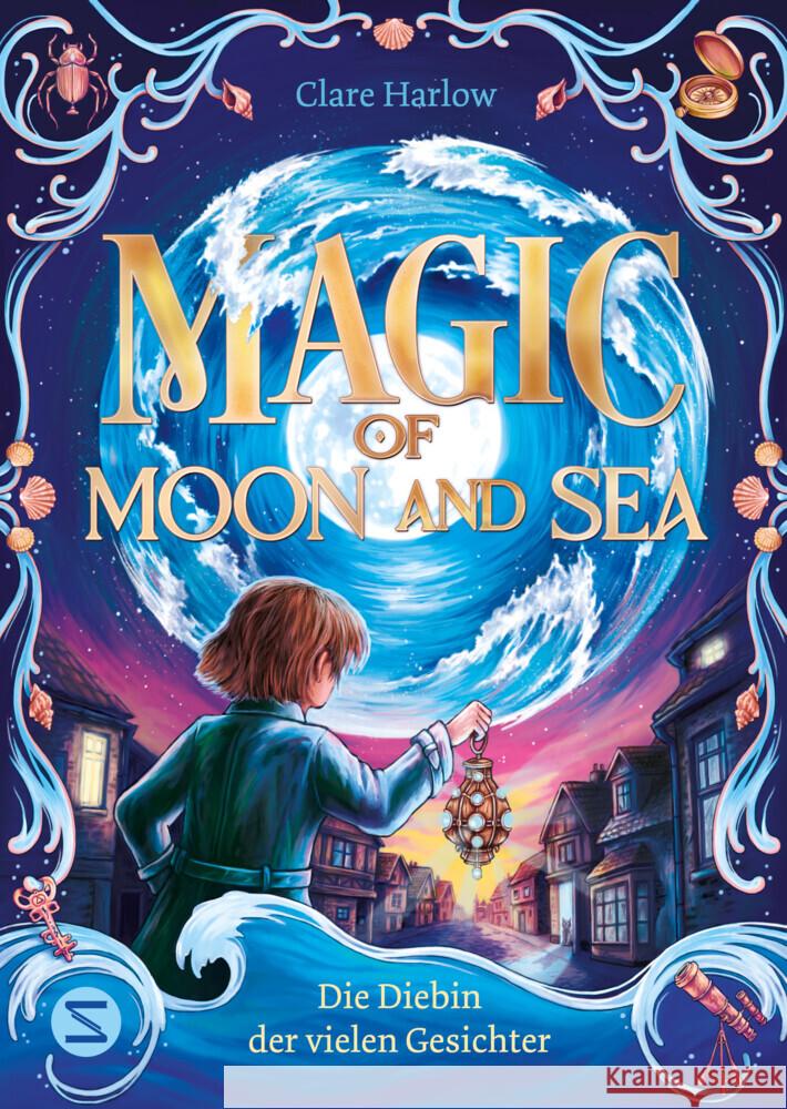 Magic of Moon and Sea. Die Diebin der vielen Gesichter Harlow, Clare 9783505151446
