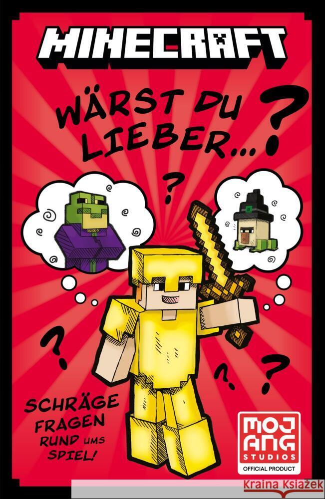 Minecraft Wärst du lieber ...? Mojang AB 9783505152030 Schneiderbuch