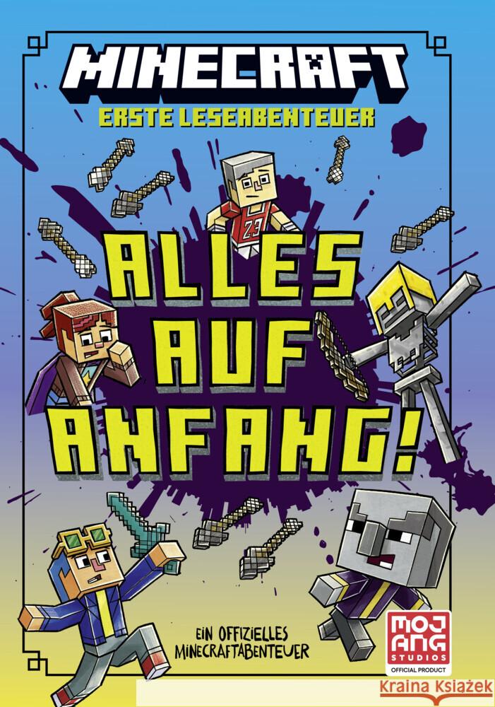 Minecraft Erste Leseabenteuer. Alles auf Anfang! Huett, Caleb Zane, Mojang AB & Mojang AB & Huett & Hill & Batson, Caleb Zane & Chris & Alan 9783505152788