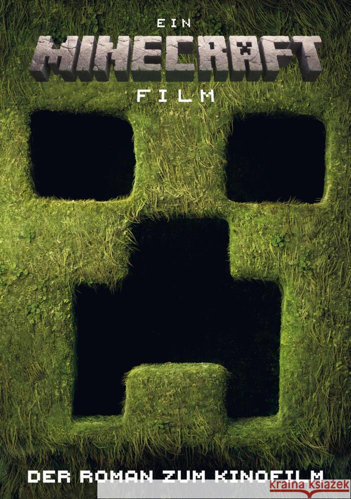 Ein Minecraft Film. Der Roman zum Kinofilm Minecraft, Mojang AB 9783505153051 Schneiderbuch
