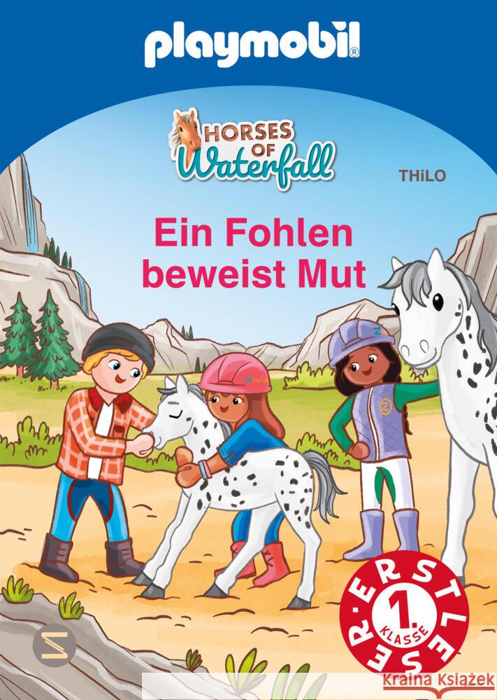 PLAYMOBIL Horses of Waterfall. Ein Fohlen beweist Mut Thilo 9783505153150