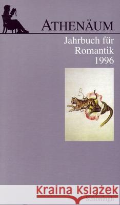 Athenäum - 6. Jahrgang 1996 - Jahrbuch Für Romantik Frank, Manfred 9783506709561