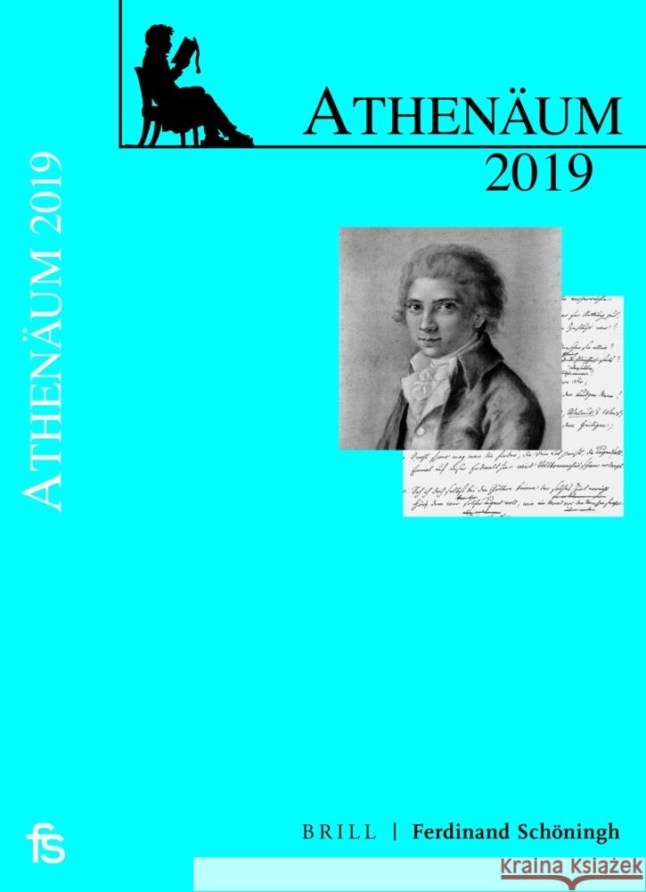 Athenäum Jahrbuch Der Friedrich Schlegel-Gesellschaft: 29. Jahrgang 2019 Albrecht, Andrea 9783506760357 Verlag Ferdinand Schoeningh