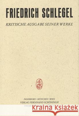 Höhepunkt Und Zerfall Der Romantischen Schule (1799-1802) Schlegel, Friedrich 9783506778253 Schöningh