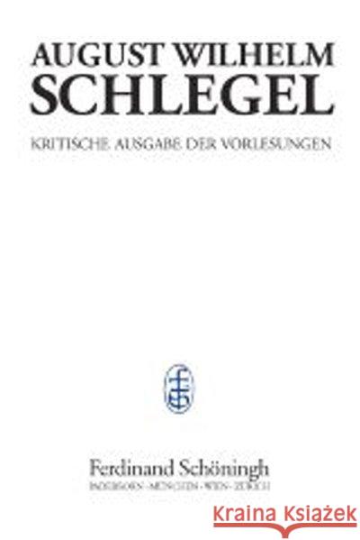 Vorlesungen Über Ästhetik II/1 (1803-1827) Schlegel, August Wilhelm 9783506778529 Schöningh