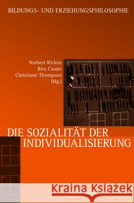 Die Sozialität Der Individualisierung Ricken, Norbert 9783506783769