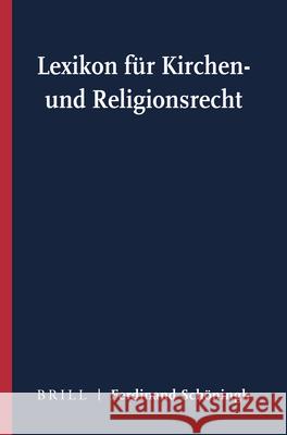 Lexikon Für Kirchen- Und Religionsrecht: Gesamtausgabe: Bände 1-4 Hallermann, Heribert 9783506786418 Verlag Ferdinand Schoeningh