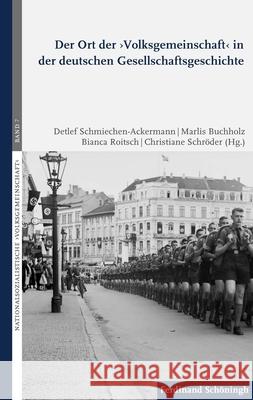 Der Ort Der >Volksgemeinschaft Schmiechen-Ackermann, Detlef 9783506786487 Schöningh