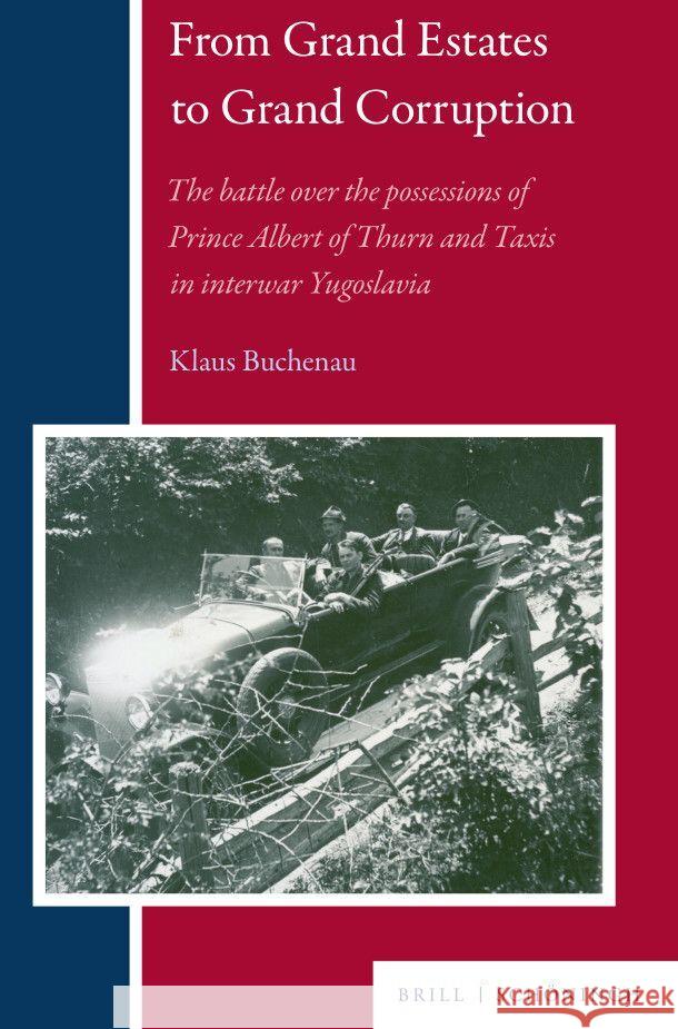 From Grand Estates to Grand Corruption Buchenau, Klaus 9783506790422 Brill | Schöningh