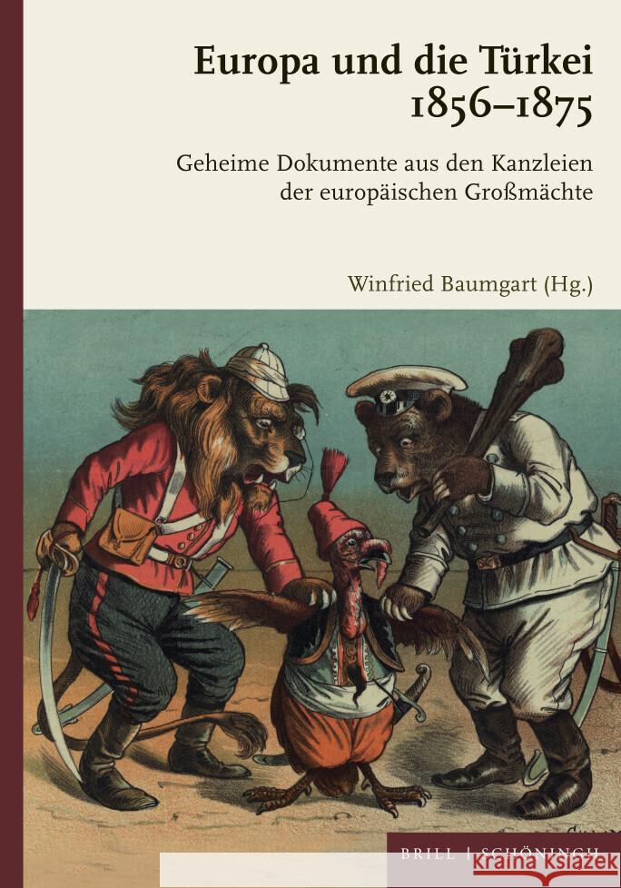 Europa und die Türkei 1856-1875  9783506792860 Brill | Schöningh