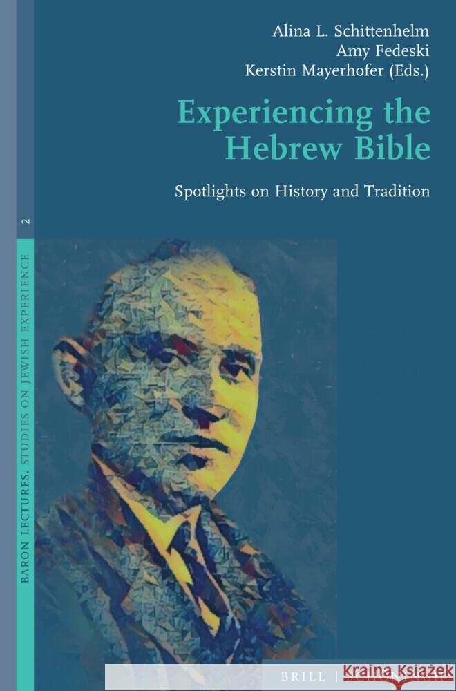 Experiencing the Hebrew Bible  9783506796943 Brill | Schöningh