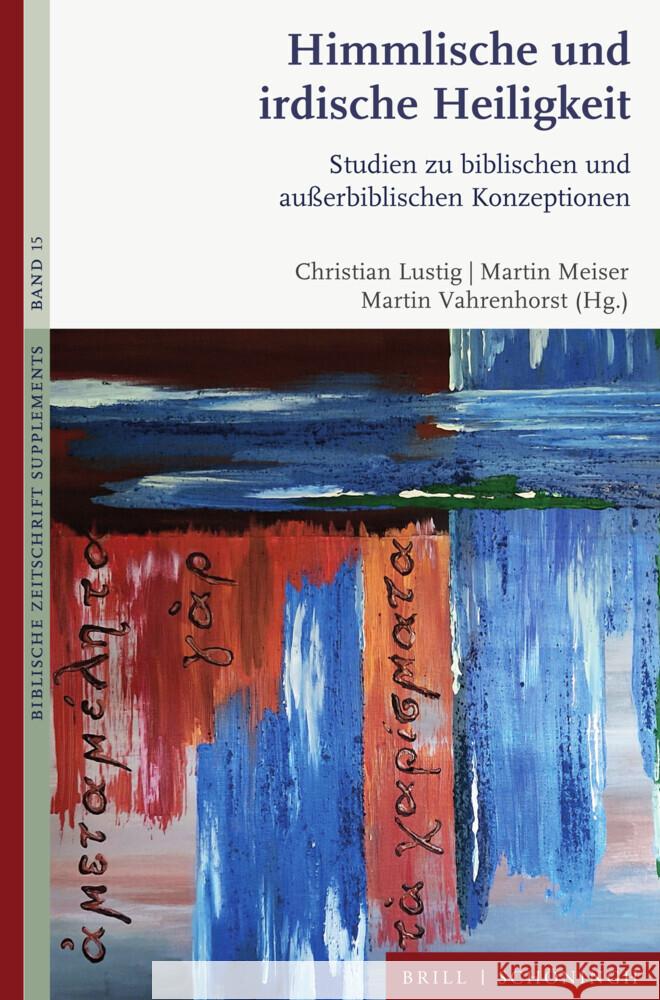 Himmlische und irdische Heiligkeit  9783506797766 Brill | Schöningh