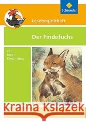 Irina Korschunow 'Der Findefuchs', Lesebegleitheft : Ab Klasse 2 Korschunow, Irina Kirch, Michael  9783507408807 Schroedel