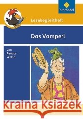 Renate Welsh 'Das Vamperl', Lesebegleitheft : Ab Klasse 3 Welsh, Renate Kirch, Michael  9783507408821