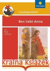 Ben liebt Anna Lesebegleitheft Michael Kirch 9783507408845 Schroedel Verlag GmbH