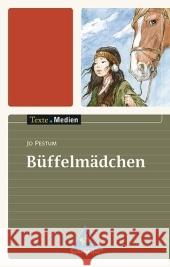 Büffelmädchen, Textausgabe mit Materialien Pestum, Jo   9783507470187 Schroedel