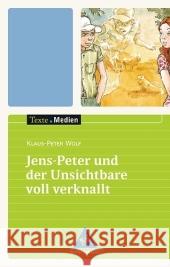 Jens-Peter und der Unsichtbare, Textausgabe mit Materialien Wolf, Klaus-Peter   9783507470408 Schroedel