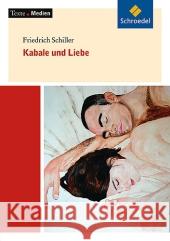 Kabale und Liebe, Textausgabe mit Materialien : Ab Klasse 10 Schiller, Friedrich von Peters, Jelko  9783507474239