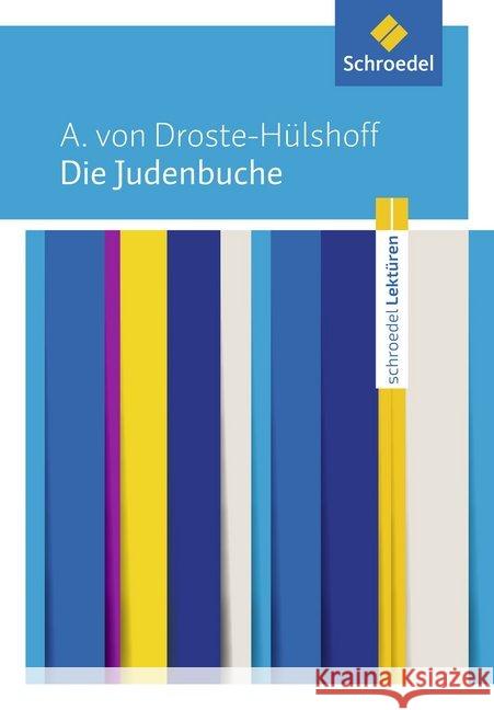 Die Judenbuche : Ein Sittengemälde aus dem gebirgigten Westfalen. Textausgabe Droste-Hülshoff, Annette von 9783507699830 Schroedel