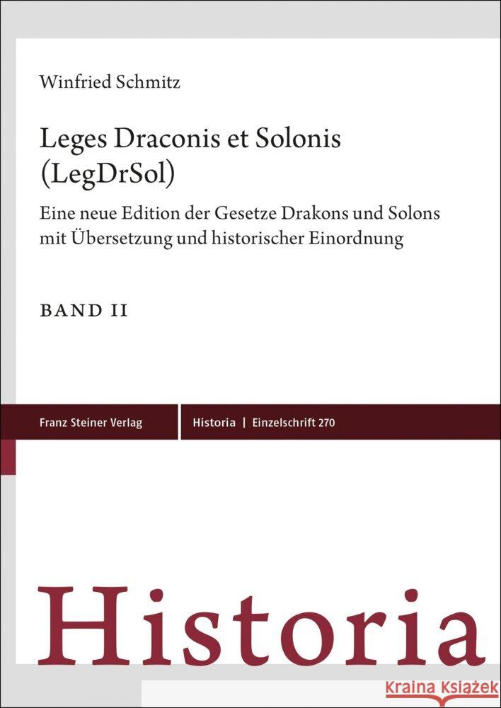 Leges Draconis Et Solonis (Legdrsol): Eine Neue Edition Der Gesetze Drakons Und Solons Mit Ubersetzung Und Historischer Einordnung Winfried Schmitz 9783515133616