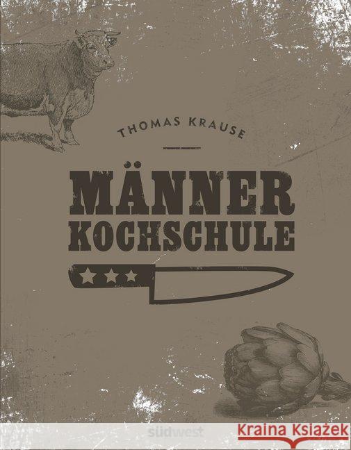 Männerkochschule Krause, Thomas 9783517096261