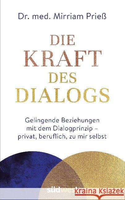 Die Kraft des Dialogs Prieß, Mirriam 9783517099620