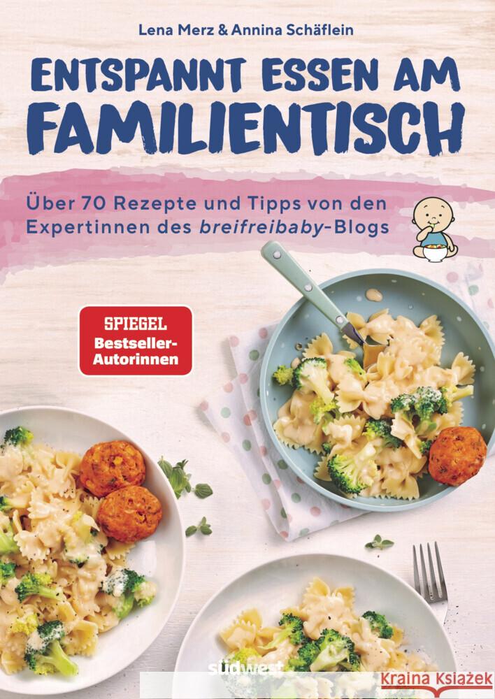 Entspannt essen am Familientisch Merz, Lena, Schäflein, Annina 9783517102139