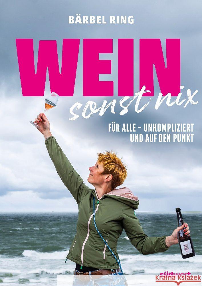 Wein, sonst nix Ring, Bärbel, Wien, Antonia 9783517102320