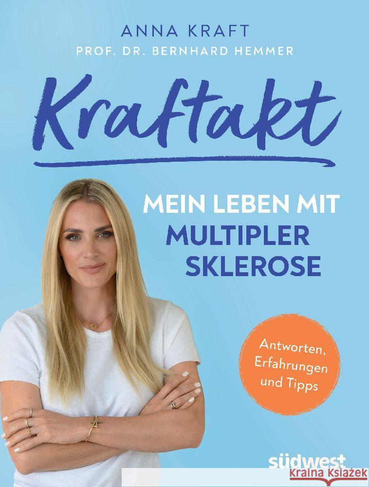 Kraftakt: Mein Leben mit Multipler Sklerose Kraft, Anna 9783517102931