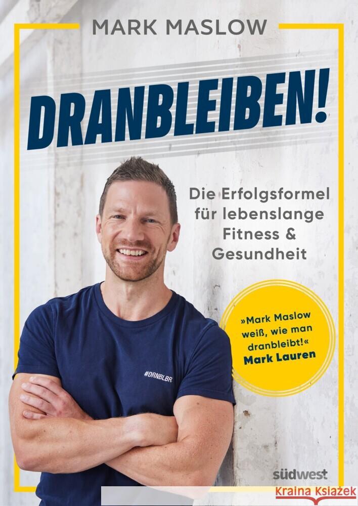 Dranbleiben! Maslow, Mark 9783517103228