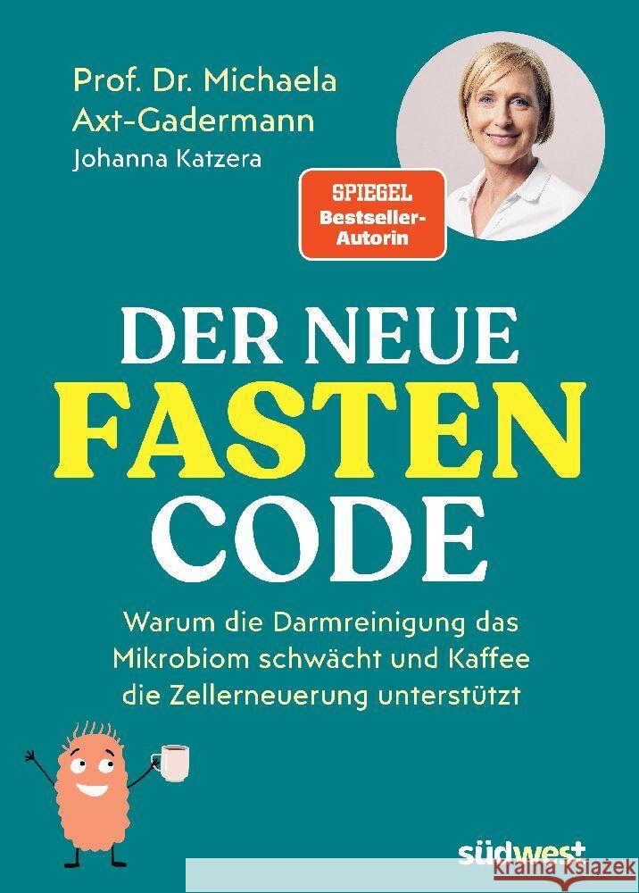 Der neue Fasten-Code Axt-Gadermann, Michaela, Katzera, Johanna 9783517103532 Südwest