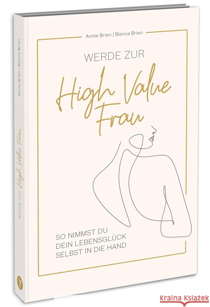 Werde zur High Value Frau Brien, Annie, Brien, Bianca 9783517303512