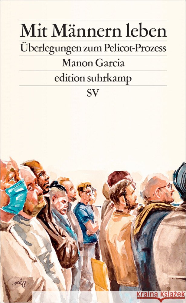 Mit Männern leben Garcia, Manon 9783518001301