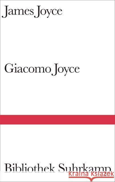 Giacomo Joyce : Engl.-Dtsch. Joyce, James 9783518012406