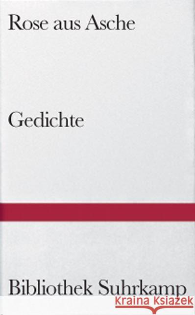 Rose aus Asche : Spanische und spanisch-amerikanische Gedichte 1900-1950. Span.-Dtsch.  9783518017340 Suhrkamp