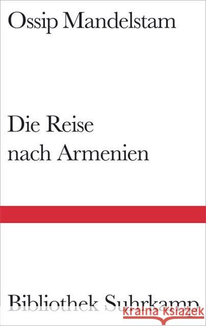 Die Reise nach Armenien Mandelstam, Ossip   9783518018019