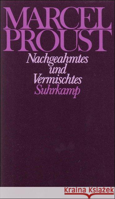 Nachgeahmtes und Vermischtes Proust, Marcel Keller, Luzius  9783518021941 Suhrkamp