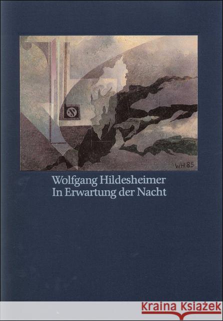 In Erwartung der Nacht, num. u. sign. Ausg. : Collagen Hildesheimer, Wolfgang 9783518025857 Suhrkamp