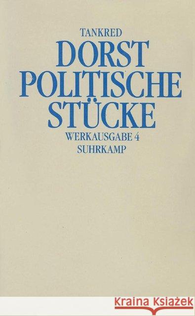 Politische Stücke Dorst, Tankred 9783518026588 Suhrkamp