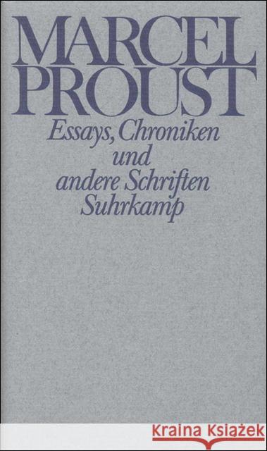 Essays, Chroniken und andere Schriften Proust, Marcel Keller, Luzius  9783518027738 Suhrkamp