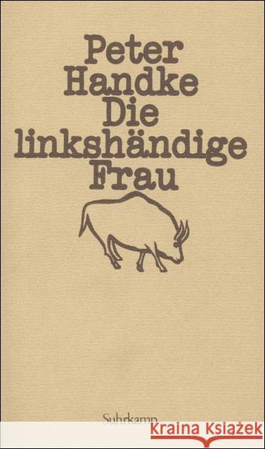 Die linkshändige Frau : Erzählung Handke, Peter 9783518030226 Suhrkamp