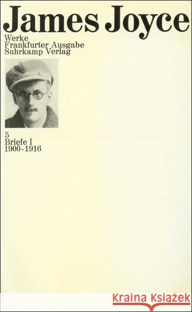 Briefe. Tl.1 : 1900-1916 Joyce, James Ellmann, Richard  9783518033906
