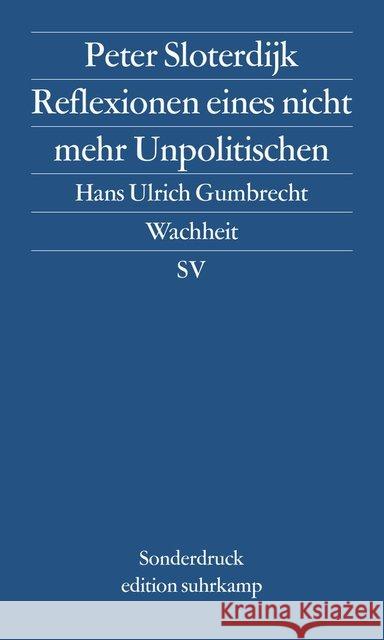 Reflexionen eines nicht mehr Unpolitischen Sloterdijk, Peter 9783518060704 Suhrkamp