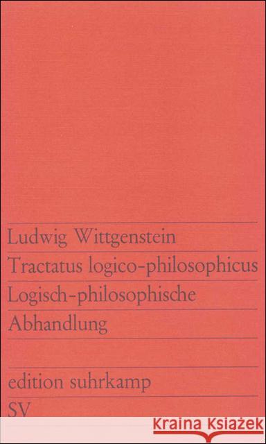 Tractatus logico-philosophicus. Logisch-philosophische Abhandlung Wittgenstein, Ludwig   9783518100127 Suhrkamp