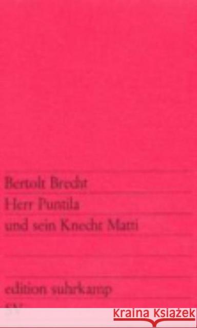 Herr Puntila und sein Knecht Matti Bertolt Brecht 9783518101056 Suhrkamp Verlag