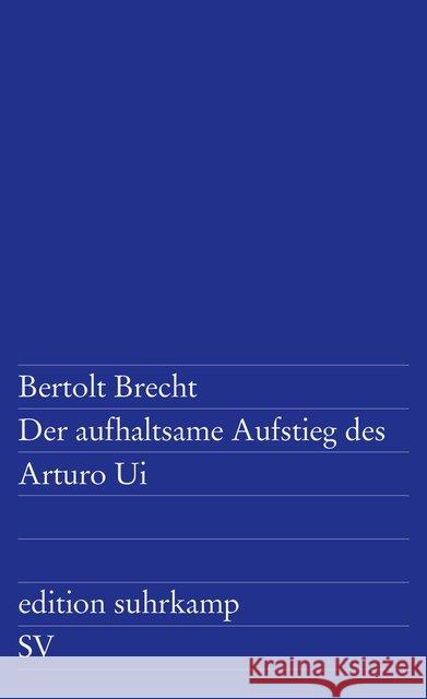 Der aufhaltsame Aufstieg des Arturo Ui Brecht, Bertolt   9783518101445 Suhrkamp