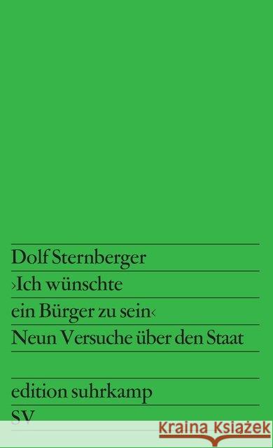 'Ich wünschte ein Bürger zu sein' Sternberger, Dolf 9783518102244