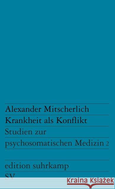 Krankheit als Konflikt. Bd.2 Mitscherlich, Alexander 9783518102374 Suhrkamp