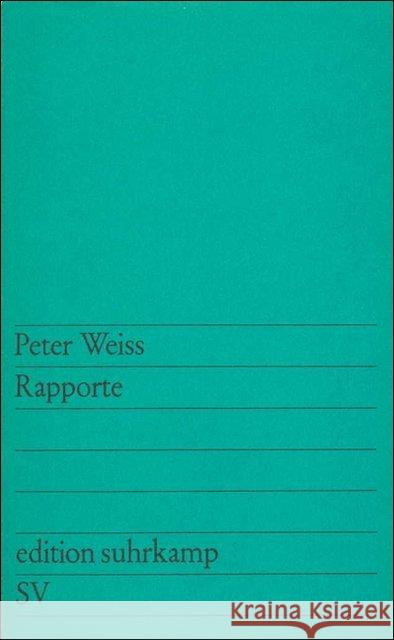 Rapporte Peter Weiss 9783518102763 Suhrkamp Verlag